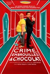 Crime, embrouilles et chocolat - La comédie d'Amiens 