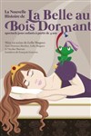 La Nouvelle Histoire de La Belle au Bois Dormant - La Manufacture des Abbesses