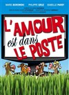 L'amour est dans le poste - Théâtre Portail Sud