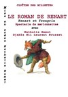Le roman de Renart : Renart et Ysengrin - Cloître des Billettes