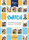 Les Sinocs dans Switch - Le P'tit théâtre de Gaillard