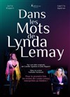 Dans les mots de Lynda Lemay - Centre culturel