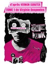Un Conte Punk - 3T Avignon - 10ème Avenue
