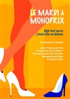 Le Mardi à Monoprix - Théâtre de Poche Graslin