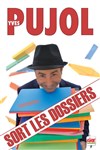 Yves Pujol sort les dossiers - Le Paris - salle 2