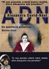 ADN - Alexandra David Neel - Château de Touche Noire