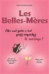 Les Belles-Mères - Salle Félix Martin