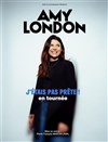 Amy London dans J'étais pas prête ! - Théâtre Le Colbert