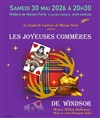 Les Joyeuses Commères de Windsor - Théâtre de Maison Forte