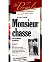 Monsieur Chasse - Théâtre La Pergola