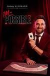 Affiche de Jérémy Allimann dans Im-possible