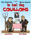 Le Bal des Couillons - Le Paris - salle 3
