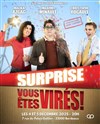 Surprise vous êtes virés ! - La grande poste - Espace improbable