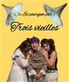Trois Vieilles - La Tache d'Encre