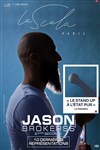 Jason Brokerss dans 21ème seconde - La Piccola Scala