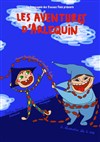 Les aventures d'Arlequin - Théâtre Pixel