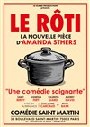 Affiche de Le Rôti - La nouvelle comédie d'Amanda Sthers