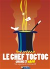 Le chef Toc Toc - Centre Culturel Michel Polnareff