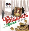 Les Brigands - Théâtre Saint-Léon