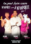 On peut faire croire n'importe quoi à n'importe qui ! - Théâtre de Bibi