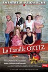 La famille Ortiz - Théâtre Gaîté Rive Gauche