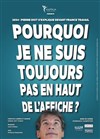 Pierre Diot dans Pourquoi je ne suis toujours pas en haut de l'affiche ? - Théâtre le Tribunal