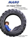 Mano en roue libre - Théâtre de l'Observance - salle 2