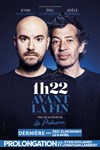 1h22 avant la fin - La Scala Paris - Grande Salle