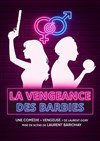 La vengeance des Barbies - Comédie de Besançon