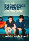 Lucas & Veufla dans En carence de fer et en rodage - Comédie des 3 Bornes