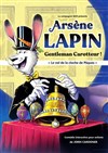 Arsène Lapin Gentleman carotteur - Le Bouffon Bleu