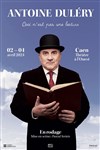 Antoine Duléry dans Ceci n'est pas une lecture - Théâtre à l'Ouest Caen