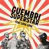 Guembri Superstar feat. Lova Lova - Le Comptoir