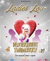 Les Ladies Lov délicieusement Scandaleuses - La Vénus
