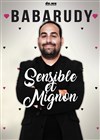 Babarudy dans Sensible et mignon - The Stage