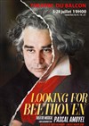 Looking for Beethoven - Théâtre du Balcon