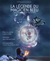 La légende du magicien bleu - Théâtre de La Garenne