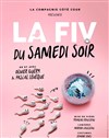 La FIV du samedi soir - Contrepoint Café-Théâtre