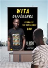 Wita dans Différence - La Scène Barbès