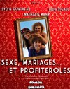Sexe, mariages & profiteroles - Le Métropole