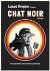 Lucas Drapier dans Chat Noir - Marseille Comedy Club