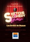 Sketchs Comedy Show - Théâtre la Maison de Guignol