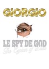 Giorgio dans Le Spy de God - Le Bocal