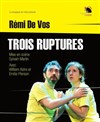 Trois ruptures - Pelousse Paradise