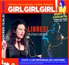 Libres ! | Festival Girl, Girl, Girl - Théâtre de l'Oulle