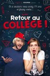 Retour au collège - Comédie des Volcans