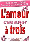 L'Amour, c'est mieux à trois - Le Burlesque