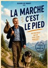 Olivier de Robert dans La marche c'est le pied - Café-Théâtre de la Poste