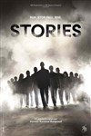 Stories. Run. Stop. Fall. Rise. - Théâtre Mogador
