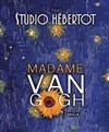 Madame Van Gogh - Studio Hebertot